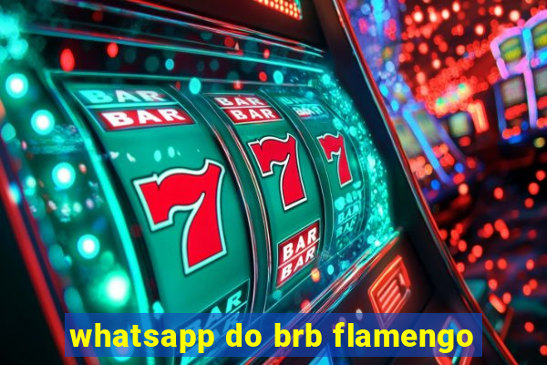 whatsapp do brb flamengo